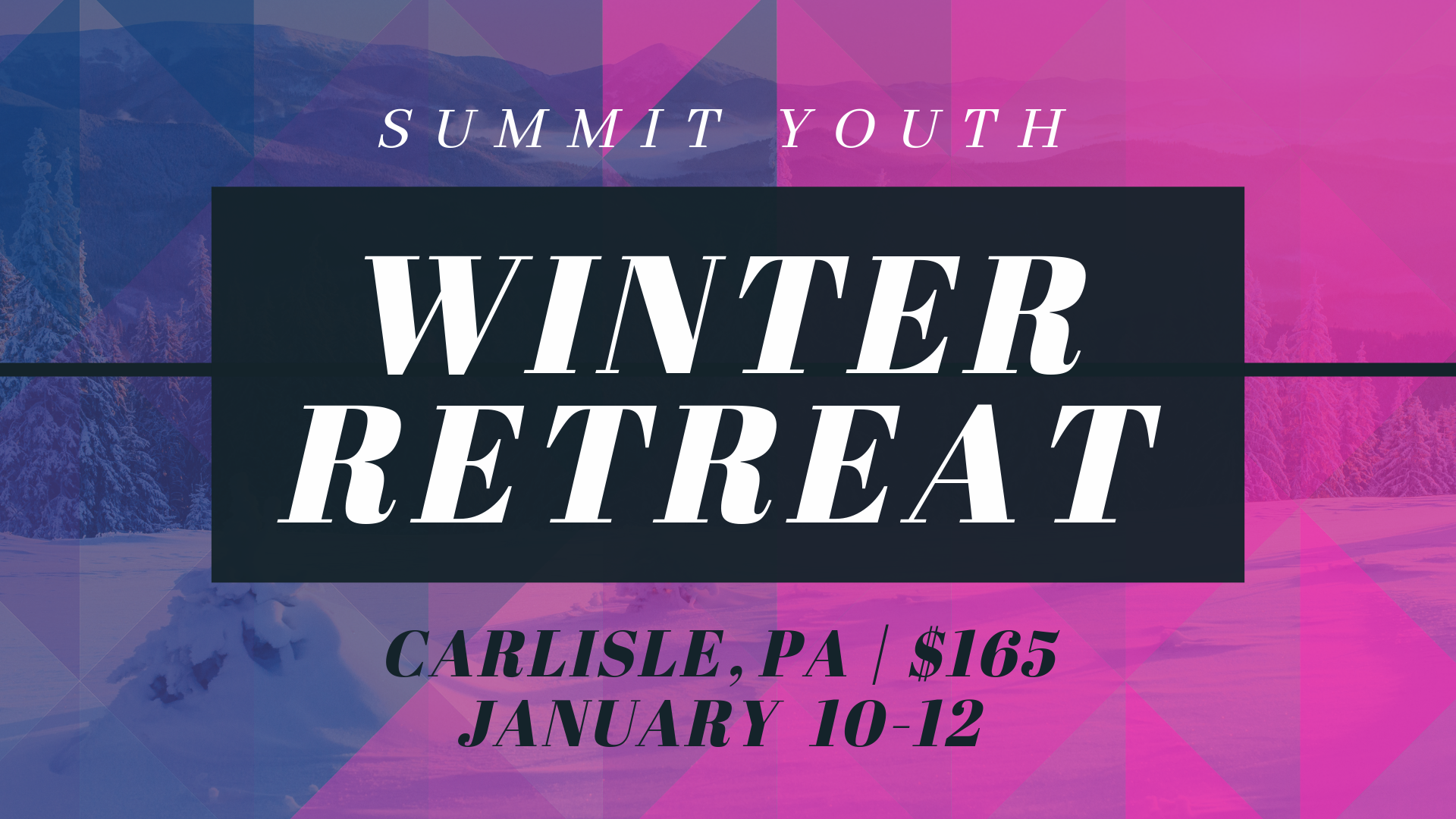 Youth Winter Retreat Summit Church